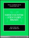 The Cambridge History of Nineteenth-Century Music